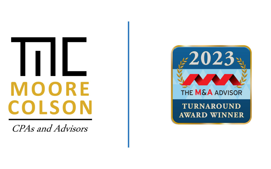 Moore Colson Named Winner of the Divestiture of the Year Award in the 17th Annual M&A Advisor Turnaround Awards